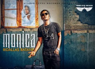 NEW SINGLE, “MONICA” BY DALLAS BANTAN