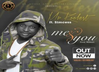 MR. KOOLEST FEATURES SIMCESS IN THE SONG, “ME AND YOU.” WITH LYRICS