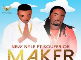 NEW NYLE FT SOUFERIOR – MAKER (PROD YOUNG LEE) LYRICS NEW NYLE FT SOUFERIOR - MAKER (PROD YOUNG LEE) LYRICS