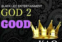 Black Leo Entertainment Presents Kao Denero – God 2 Good Black Leo Entertainment Presents Kao Denero - God 2 Good