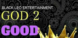 Black Leo Entertainment Presents Kao Denero - God 2 Good